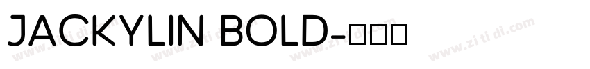 Jackylin Bold字体转换